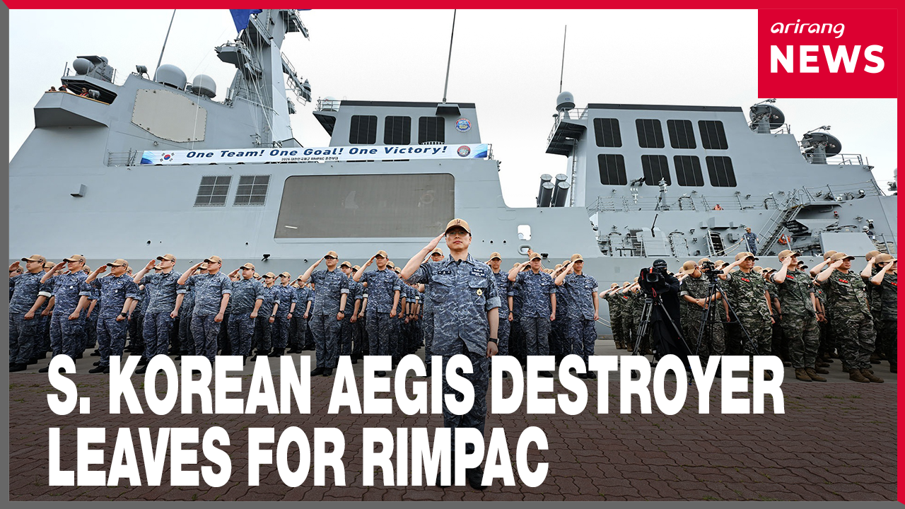 South Korean Aegis Destroyer Jeongjo the Great Set to Depart for Multinational RIMPAC Exercise